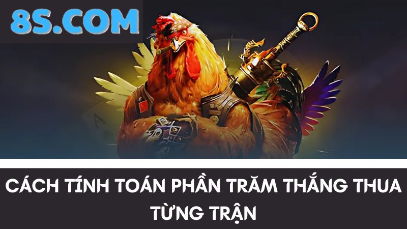 kèo thắng thua 8S Đá gà