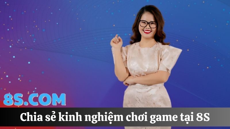 Nguyễn Anna chia sẻ kinh nghiệm chơi 