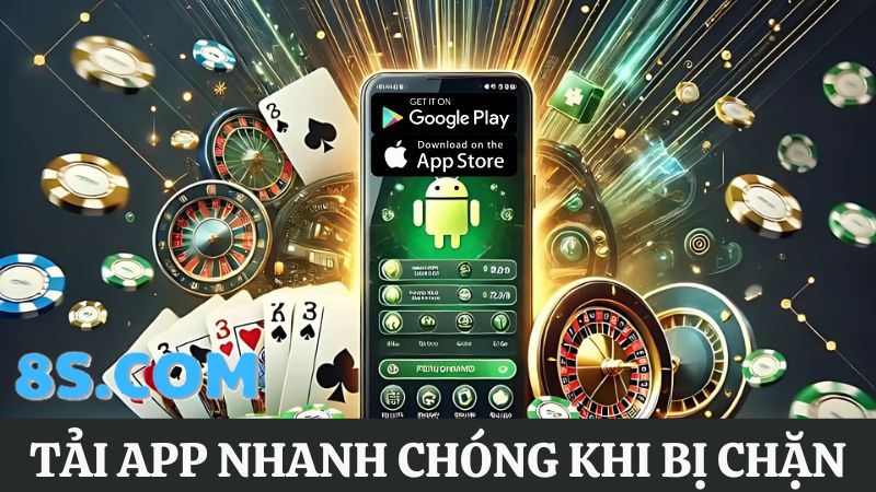 Hướng dẫn 8S tải app