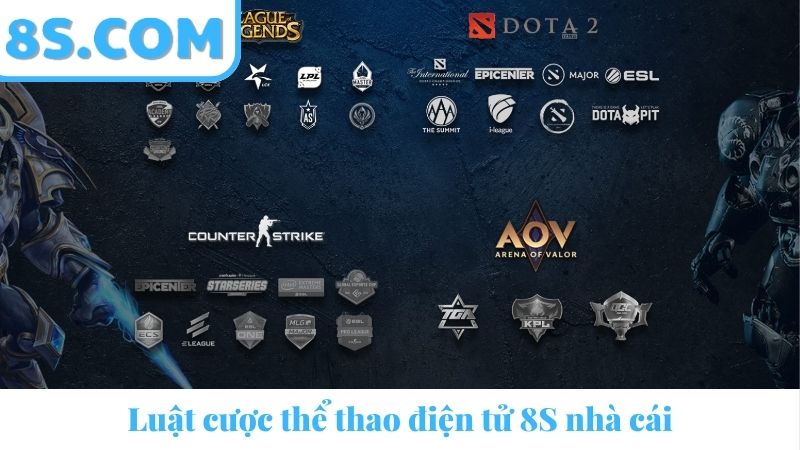 Luật cược 8S Esports