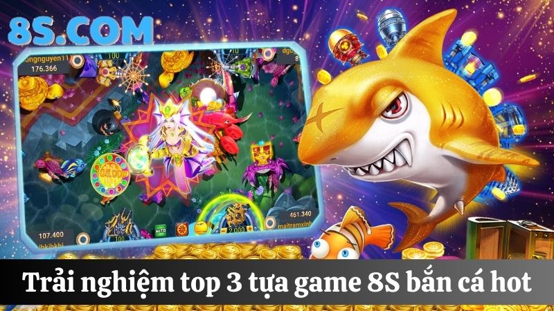 tựa game 8S bắn cá 